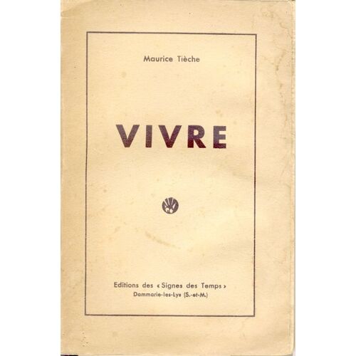 A La Recherche D'un Art Qui Se Perd: Vivre