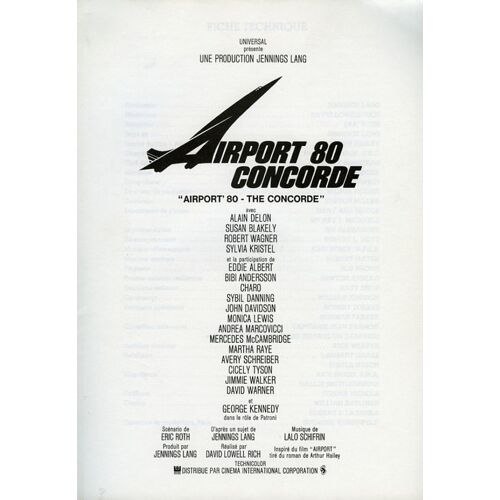 Airport 80 Concorde - Dp  N° 0 : Dossier De Presse Du Film De David Lowell Rich - Alain Delon - Sylvia Kristel