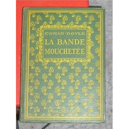 La Bande Mouchetee