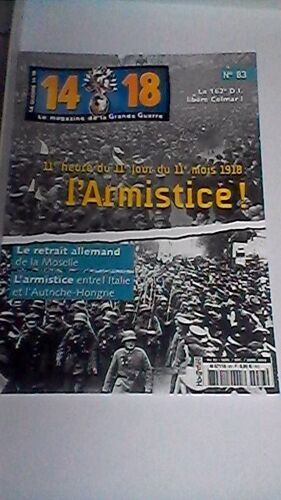 14 18 Le Magazine De La Grande Guerre N° 83 L'armistice