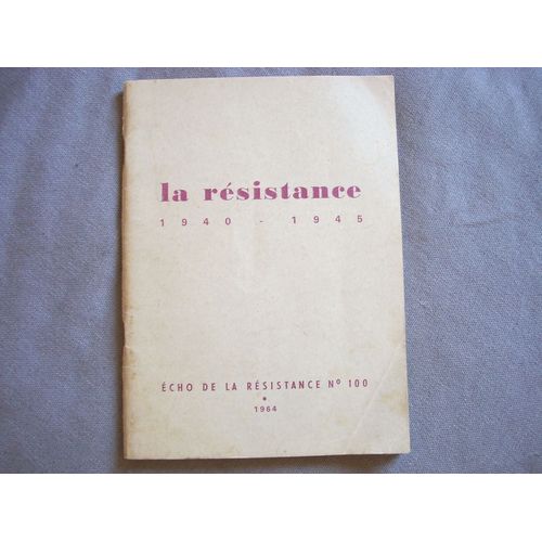 Echo De La Resistance, N° 100, 1964, La Resistance, 1940-1945