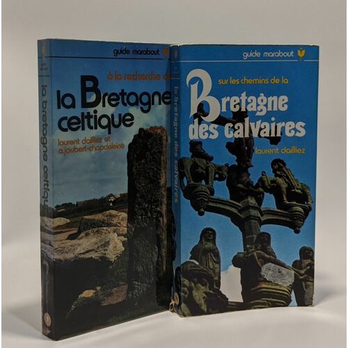 Sur Les Chemins De La Bretagne Des Calvaires + A La Recherche De La Bretagne Celtique - 2 Volumes