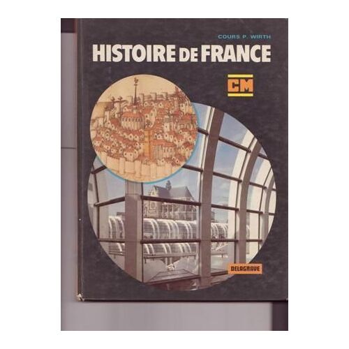 Histoire De France - Cm