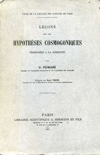 Lecons Sur Les Hypotheses Cosmogoniques Professees A La Sorbonne