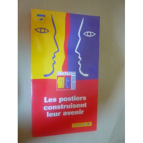 Les Postiers Construisent Leur Avenir.