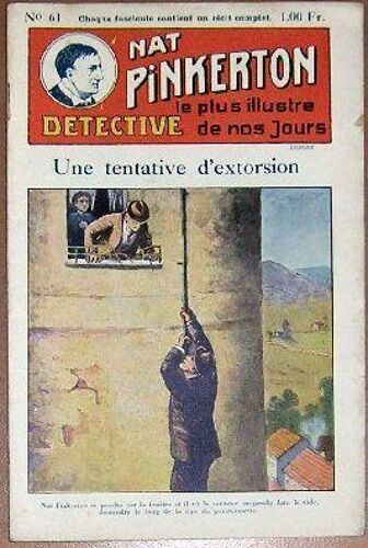 Nat Pinkerton Le Plus Illustre Detective De Nos Jours N°61 - Une Tentative D'extorsion