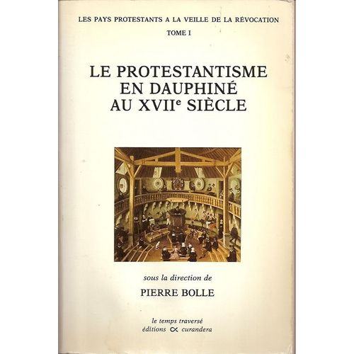 Le Protestantisme En Dauphiné Au Xvii Siècle