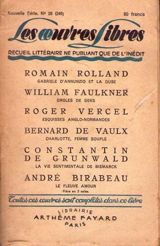Les Oeuvres Libres N° 246. Nouvelle Serie N° 20. Gabriele D'annunzio Et La Duse Par Romain Rolland Suivi De Droles De Gens Par William Faulkner Suivi De Esquisses Anglo-Normandes Par Roger ...