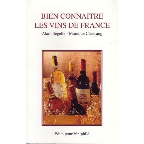 Bien Connaitre Les Vins De France