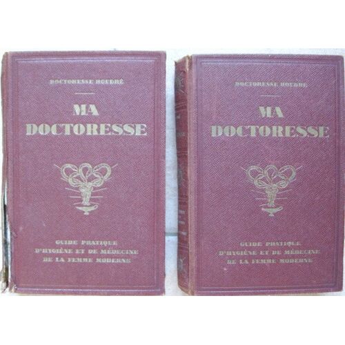 Ma Doctoresse - Guide Pratique D'hygiène Et De Médecine De La Femme Moderne
