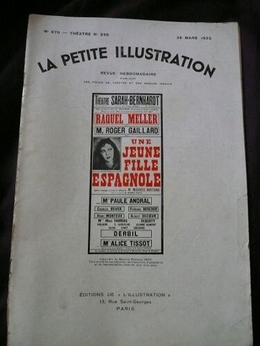 La Petite Illustration Théâtrale N° 296 : Une Jeune Fille Espagnole, Comédie Romanesque De Maurice Rostand