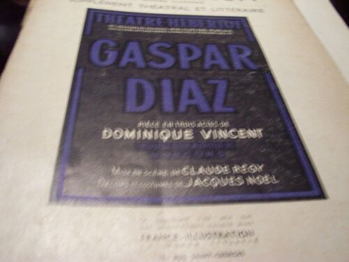 France Illustration, Supplément Théâtral Et Littéraire N° 190 : Gaspar Diaz, De Dominique Vincent