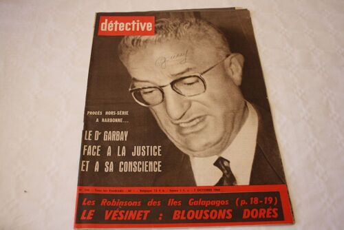 Detective  N° 745 : Proces Hors Serie A Narbonne : Le Docteur Garbay Face A La Justice Et A Sa Conscience
