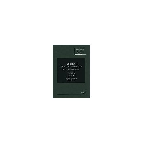 American Criminal Procedure: Cases And Commentary