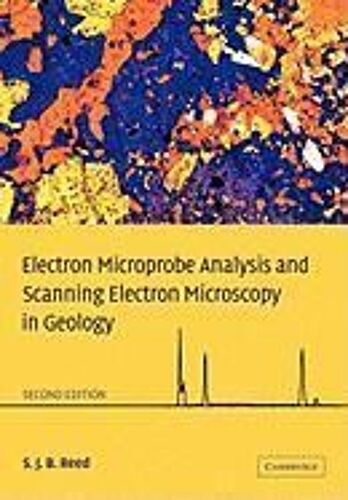 Electron Microprobe Analysis And Scanning Electron Microscopy In Geology