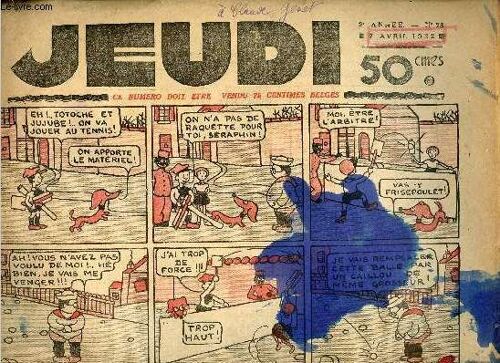 Jeudi - N° 28 - 7 Avril 1932 - Frisepoulet Joue Au Tennis Par Michel Herbert - Le Château De Valençay Par Germaine Ramos - La Légende De Rolland L Entêté Et De La Tour Carbonnière Par Jean-Toussaint(...)