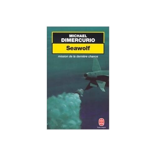 Seawolf.Mission De La Derniere Chance