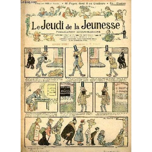 Le Jeudi De La Jeunesse - N° 76 - 5 Octobre 1905 - Cousu D Or Par Avelot - Le Perroquet Témoin Par D Aurian - Le Recolleur Par Motet - Papotages De Rentrée Par Nézière - Les Vocations Par Drops - Tom(...)