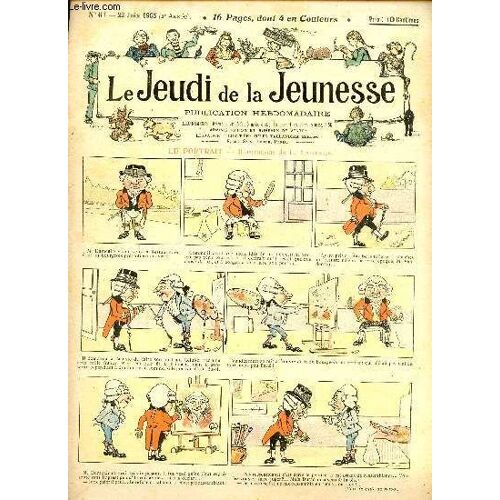 Le Jeudi De La Jeunesse - N° 61 - 22 Juin 1905 - Le Portrait Par Lajarrige - Le Nid Par Chevallier - Examen De Fin D Année Par Drawer - Le Vestiaire Par Nézière - La Chanson De La Chaumière Par Barn -(...)