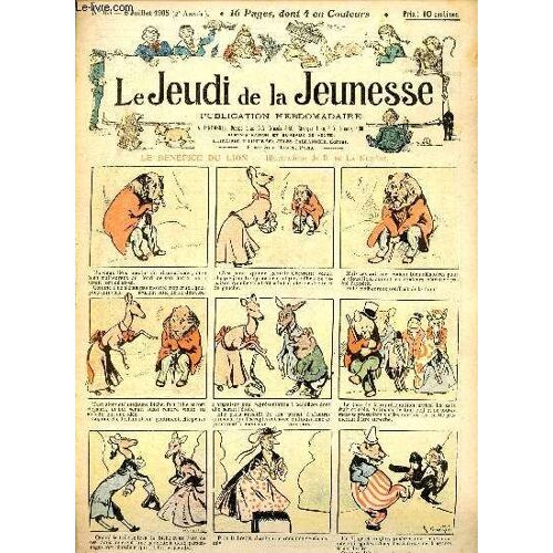 Le Jeudi De La Jeunesse - N° 63 - 6 Juillet 1905 - Le Bénéfice Du Lion Par Nézière - Liseur De Pensées Par Barn - Trop Bon Coeur Par Drawer - Le Roi Ventriloque Par Lajarrige - Wagon De Fumeurs Par(...)