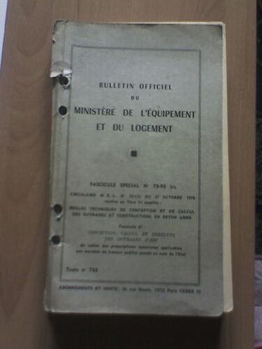 Bulletin Officiel Du Ministère De L'equipement Et Du Logement. Fascicule N°70-93 Bis