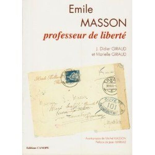 Emile Masson, Professeur De Liberté
