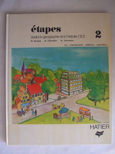 Etapes 2 - Eveil À La Géographie Et À L'histoire Ce2