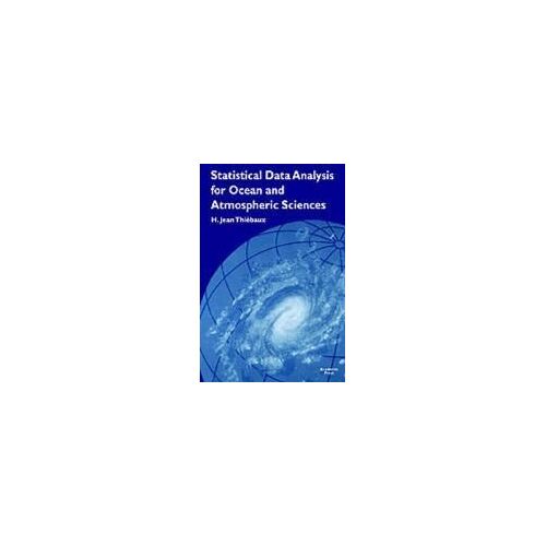 Statistical Data Analysis For Ocean And Atmospheric Sciences: Includes A Data Disk Designed To Be Used As A Minitab File.
