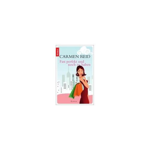 Reid, C: Fast Perfekt Und Noch Zu Haben