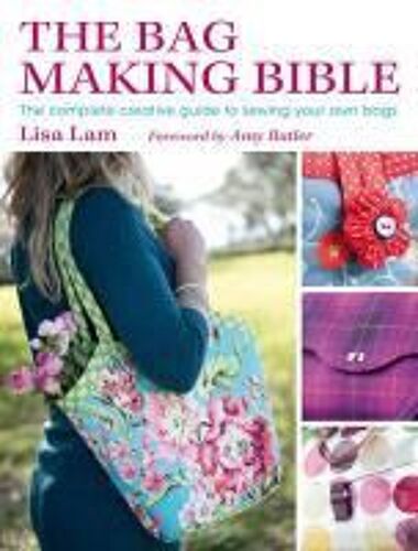 The Bag Making Bible