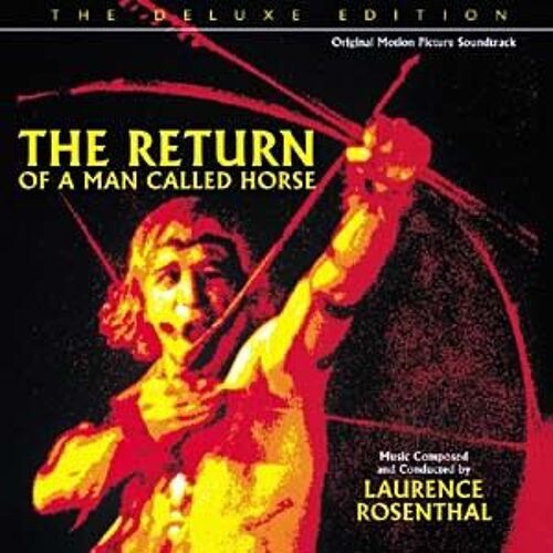 The Return Of A Man Called Horse (Laurence Rosenthal) Cd