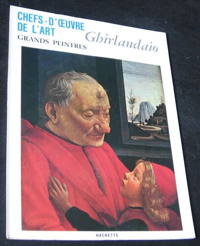 Chefs-D'oeuvre De L'art, Grands Peintres, N°119 - Ghirlandaio