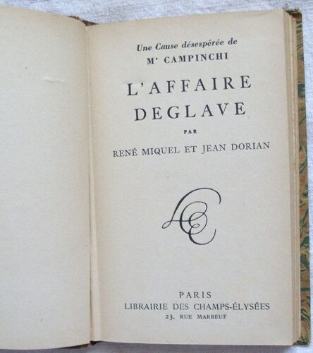 Une Cause Desesperee De Me Campinchi L'affaire Deglave