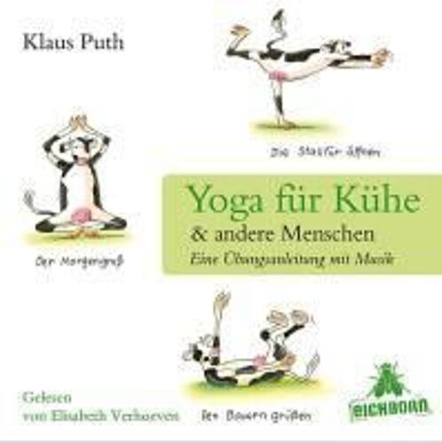 Yoga Für Kühe & Andere Menschen