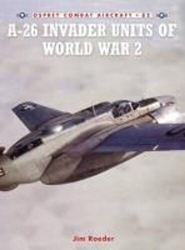 A-26 Invader Units Of World War 2