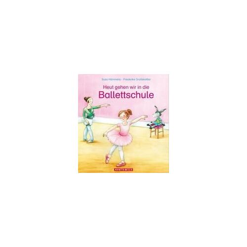 Heut Gehen Wir In Die Ballettschule