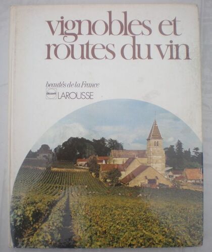 Vignobles Et Routes Du Vin