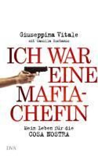 Ich War Eine Mafia-Chefin
