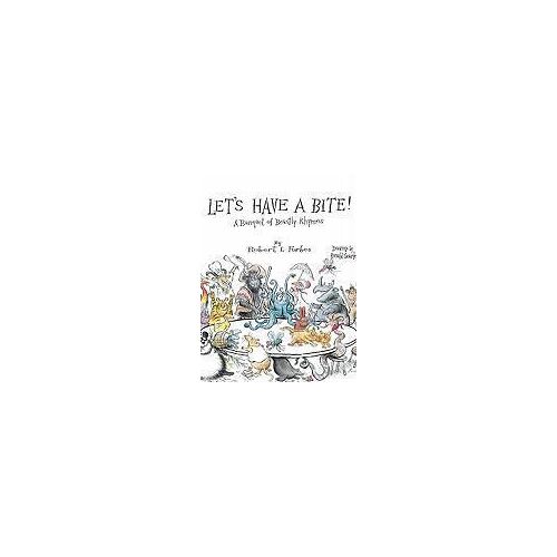 Let's Have A Bite!: A Banquet Of Beastly Rhymes