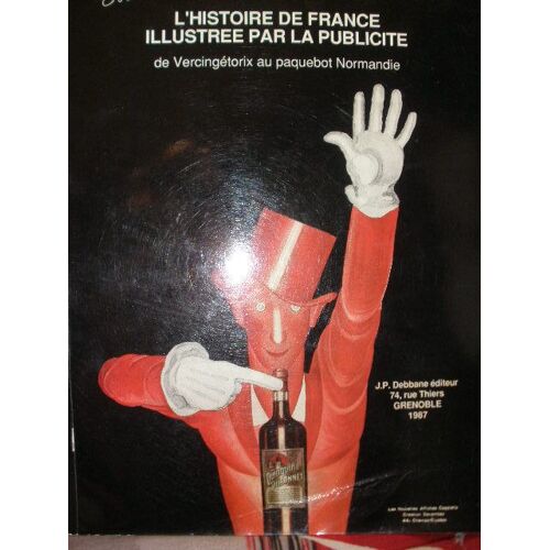 L'histoire De France Illustrée Par La Publicité