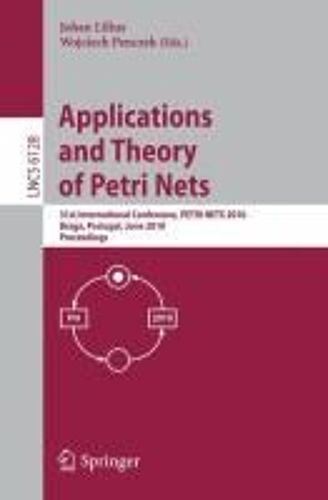 Applications And Theory Of Petri Nets