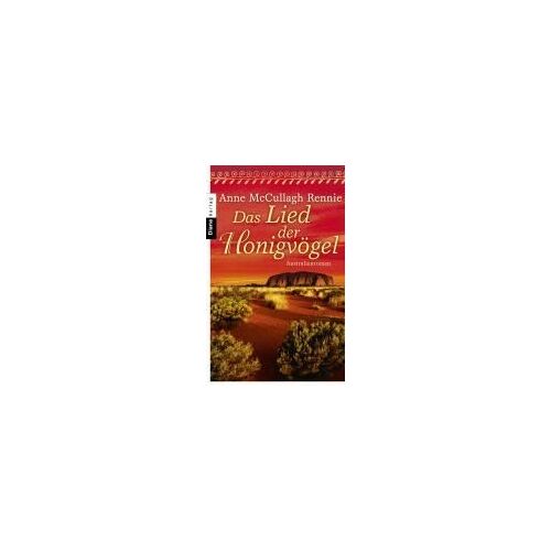 Mccullagh Rennie, A: Lied Der Honigvögel