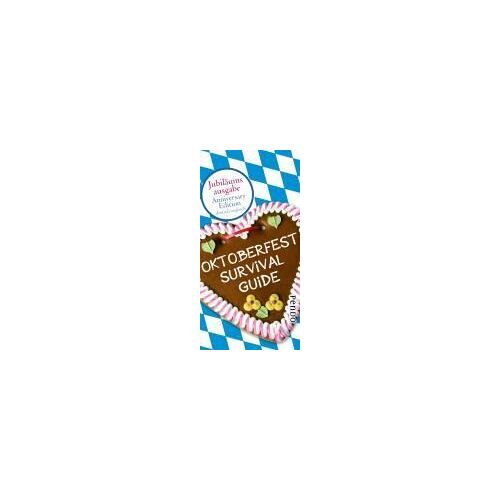 Oktoberfest Survival Guide