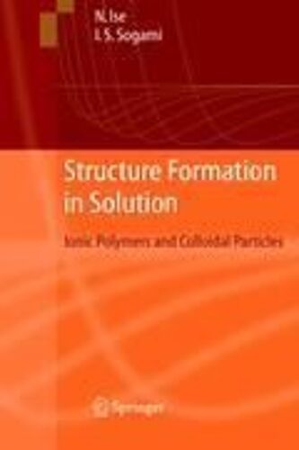 Structure Formation In Solution