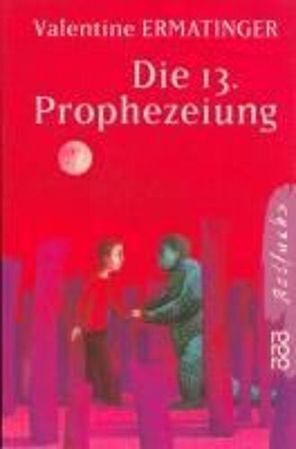 Die Dreizehnte Prophezeiung