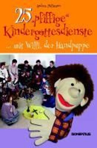 Pöllmann, A: 25 "Pfiffige" Kindergottesdienste ...