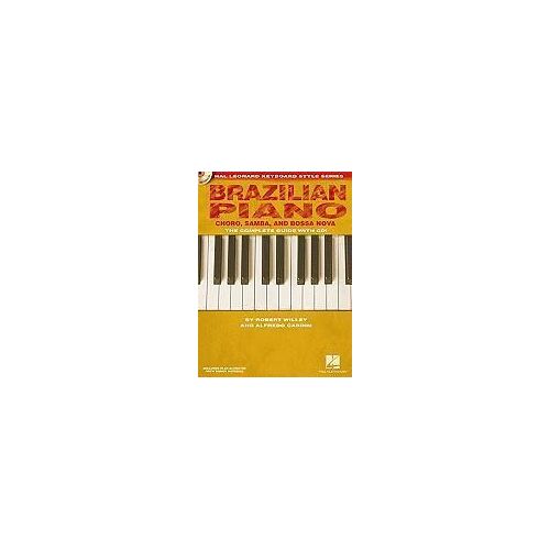 Brazilian Piano - Choro, Samba, And Bossa Nova Hal Leonard Keyboard Style Series (Book/Online Audio)
