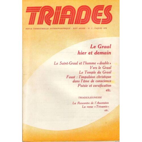 Le Graal, Hier Et Demain