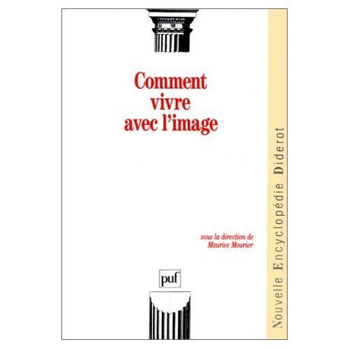 Comment Vivre Avec L'image