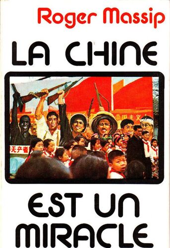 La Chine Est Un Miracle.